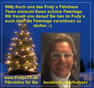 Willy Koch und das Restaurant Fodys Fährhaus Team bedankt sich...