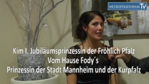 Kim I. Jubiläumsprinzessin der Fröhlich Pfalz - Vom Hause Fody - Prinzessin der Stadt Mannheim und der Kurpfalz