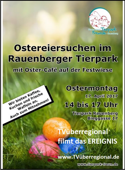 Rauenberg Tierpark - Ostereiersuche 17.04.2017 von 14 bis 17 Uhr TVüberregional - Kraichgau Regional