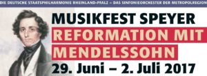 MUSIKFEST SPEYER - Reformation mit Mendelssohn - Deutsche Staatsphilharmonie Rheinland-Pfalz