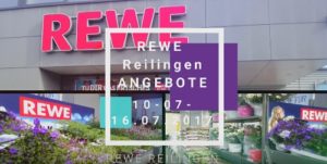 Angebote Rewe Reilingen Hauptstraße 103, vom 10.07 bis 16.07.2017 Öffnungszeiten: 07-22 Uhr Montag bis Samstag