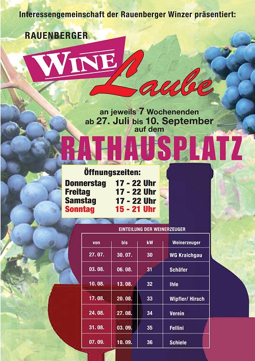 RAUENBERG KRAICHGAU Neue Wege beschreiten die Rauenberger Winzer- Interessengemeinschaft der Rauenberger Winzer eV, Rauenberger Weinlaube startet am 27. Juli