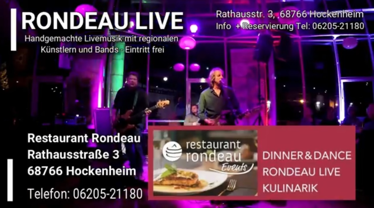 RONDEAU LIVE in HOCKENHEIM - REGELMÄßIGE LIVEMUSIK - EINTRITT FREI