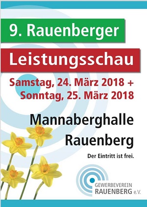Gewerbeschau Leistungsschau Rauenberg 24. 3. 2018 und 25. 3. 2018 in der Mannaberghalle und Kulturhalle in Rauenberg