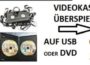 Videokassetten, S8 N8 Filme digitalisieren auf DVD, USB Stick überspielen