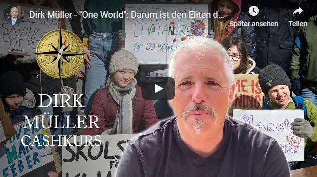 Dirk Müller - One World, Darum ist den Eliten das Klima plötzlich so wichtig!