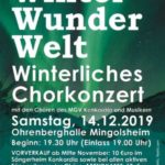 Winter Wunder Welt, winterliches Chorkdnzert mit den Chören des MGV Konkordia und Musikern  Samstag, 14.12.2019 Ohrenberghalle Mingolsheim