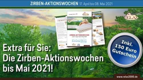 Frühlingsstart mit den ZIRBEN-AKTIONSWOCHEN vom 17.04. bis 08.05.2021, Relax2000