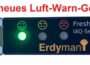 Erdyman, Ihr neues Luft-Warn-Gerät