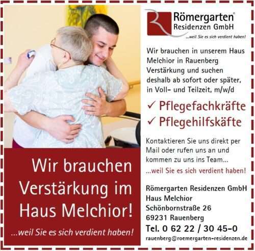 GESUCHT: Pflegefachkräfte - Pflegehilfskäfte Römergarten Residenzen Haus Melchior in Rauenberg