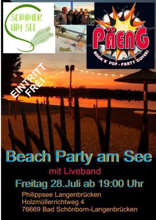 Heute ab 19 Uhr: Beach Party am See mit Live Band PÄENG Rockn Pop am 28.07.23