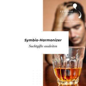 Suchtgifte Symbio-Harmonizer