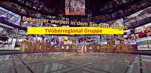 TVueberregional-Onlinezeitung-Pressefilm-und-Werbespot-Produktion-