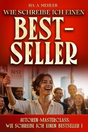 Wie schreibe ich einen Bestseller