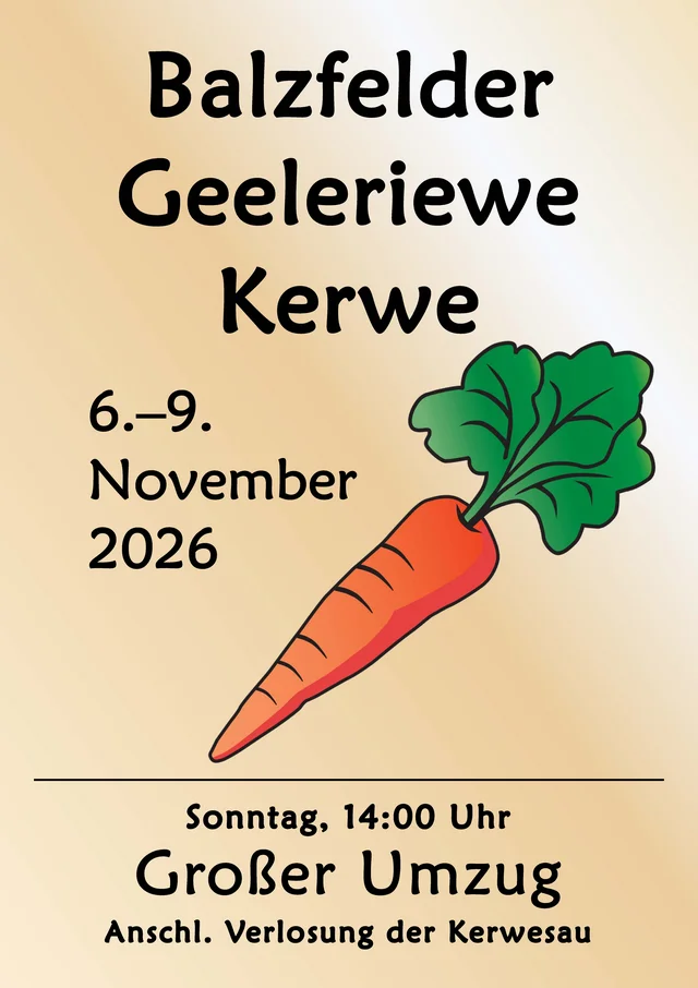 Plakat zur Balzfelder Geeleriewe-Kerwe vom 6. bis 9. November 2026 mit Karottenmotiv und Hinweis auf den großen Umzug am Sonntag um 14 Uhr